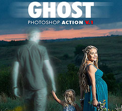 极品PS动作－幽灵使者(含PDF图文教程)：Ghost Photoshop Action V.1